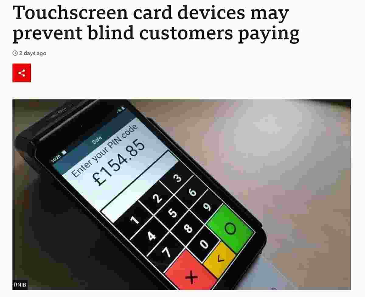 An image of a touchscreen card device with the title "Touchscreen card devices may prevent blind customers paying"