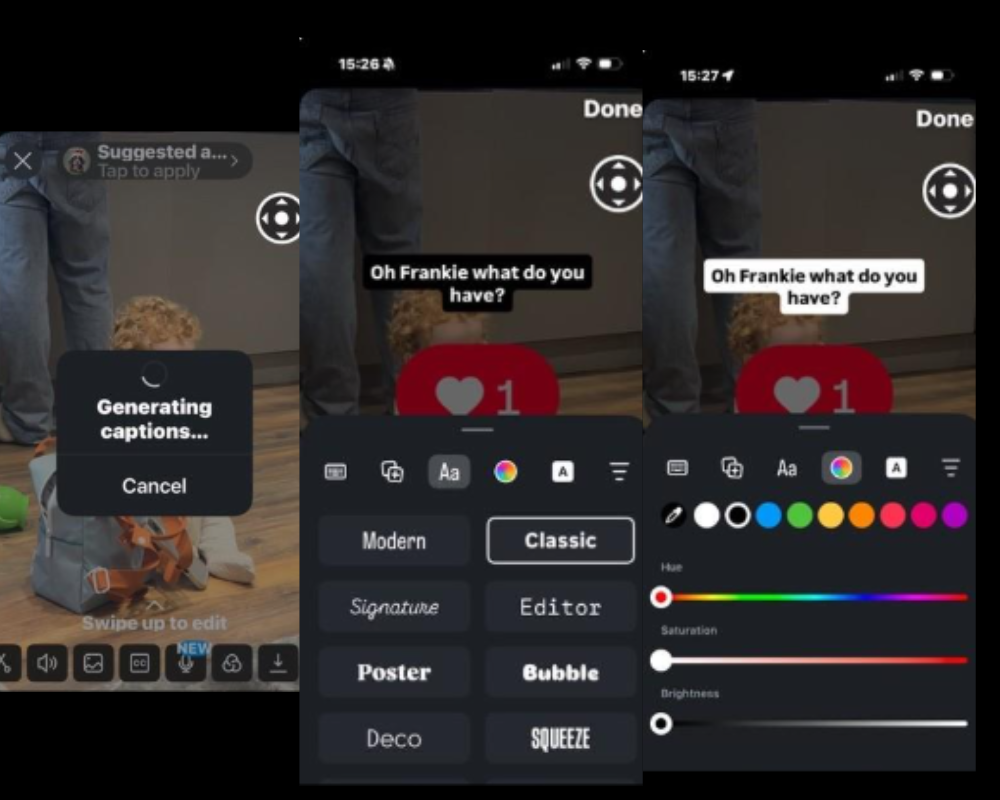 Three smartphone screenshots showing Instagram story editing tools. The first screen displays “Generating captions…” over an image of a child near a gray backpack. The second and third screens show the caption “Oh Frankie what do you have?” with options for font styles and color customization.